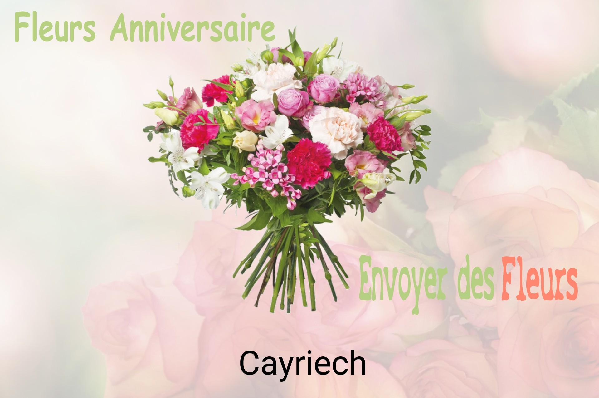 Bouquet de fleurs d’anniversaire livré à Cayriech